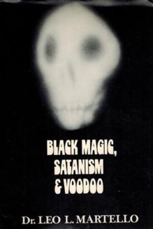 Black Magic, Satanism, Voodoo