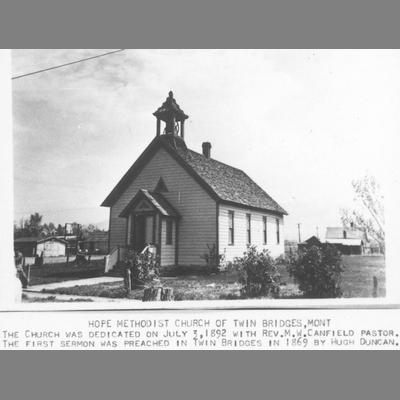 Hope Methodist Church of Twin Bridges, Montana - Dedicated in 1892
