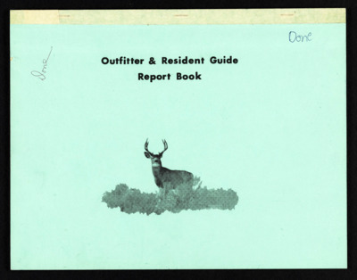Outfitter's report book, no year, May 30-July 14