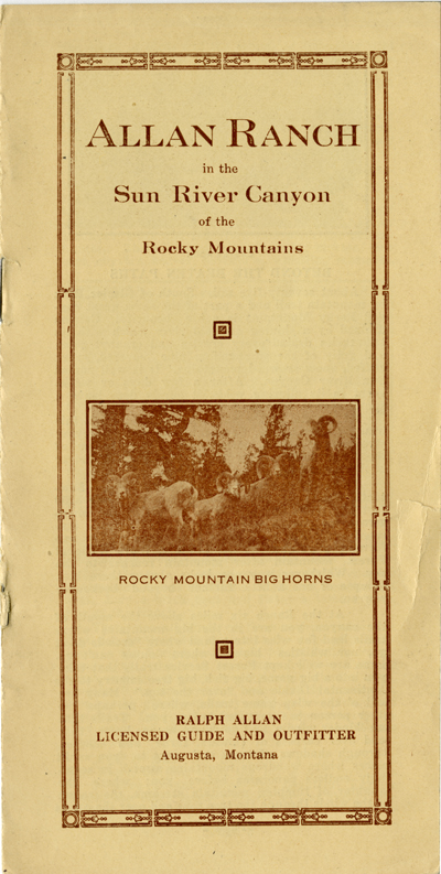 Allan Ranch in the Sun River Canyon of the Rocky Mountain Booklet