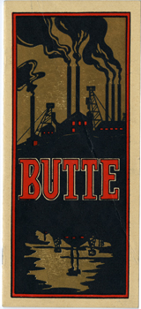 A Short History of Butte, Containing a few statistics pleasantly told Booklet