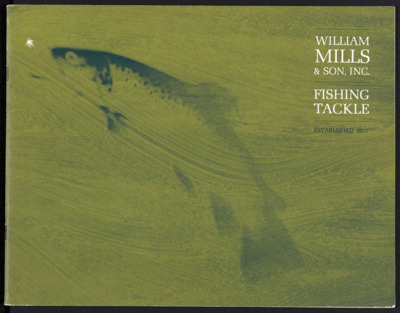 Fly Tackle: William Mills and Son, Inc.
