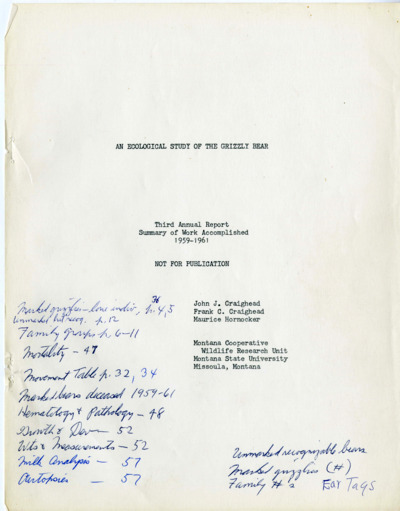 An Ecological Study of the Grizzly Bear 3rd Annual Report, Marked Bears, Ear Tags