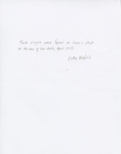 Last Bus to Wisdom - manuscript drafts with edits - pages left on Ivan's desk, April 2015