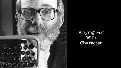 Playing God with character