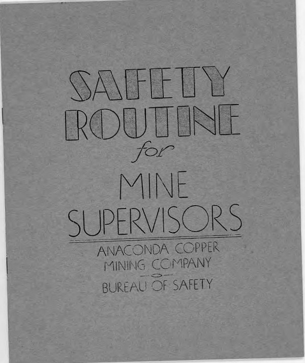 Anaconda Company Bureau of Safety, Safety Routine for Mine Supervisors