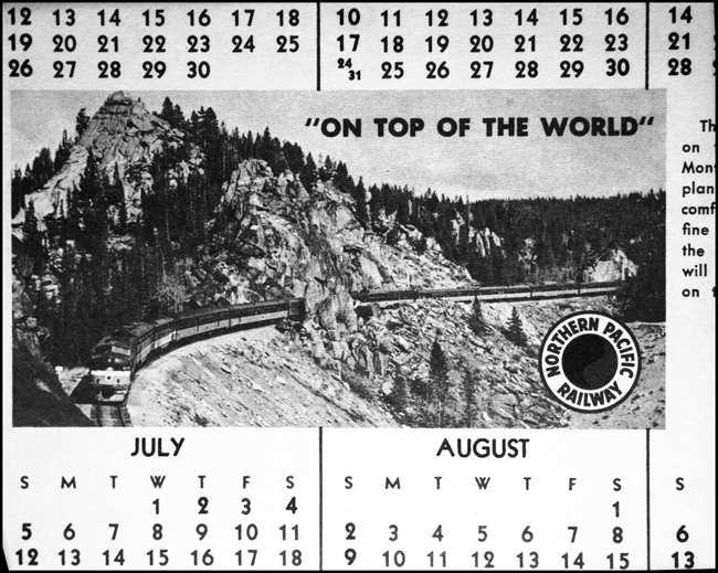 Northern Pacific was generous in distributing calendars, and often used them to keep the public reminded of the beautiful scenery en route and the wonderful trains, like the North Coast Limited featured on the 1964 calendar.