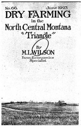 Dry Farming in the North Central Montana "Triangle"