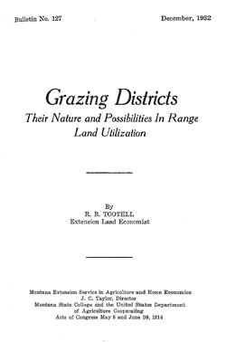 Grazing Districts: Their Nature and Possibilities In Range Land Utilization