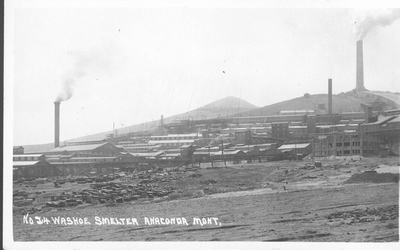 Washoe Smelter, Anaconda, Mont.