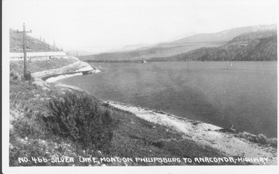 Silver lake, Mont.- on Phillipsburg to Anaconda highway