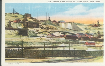 Section of the Richest Hill in the World, Butte, Montana