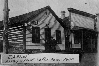 J. A. Flint - Assay Office later Pony 1900