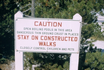 Yellowstone National Park - Caution sign