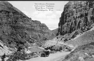 Smooth as pavement, Yellowstone Highway, Wind River Canyon, Thermopolis, Wyo.