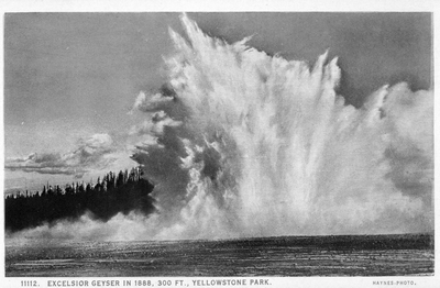 Excelsior Geyser in 1888, 300 ft., Yellowstone Park