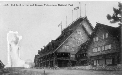 Old Faithful Inn and Geyser, Yellowstone National Park