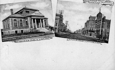Greetings from Bozeman Montana showing Carnegie Public Library & Main Street looking west