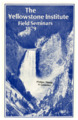 The Yellowstone Institute field seminars, 1979.