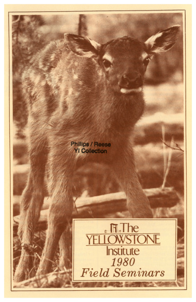 The Yellowstone Institute 1980 field seminars.