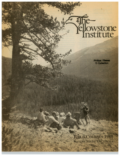 The Yellowstone Institute: Field courses 1988, nature study vacations.