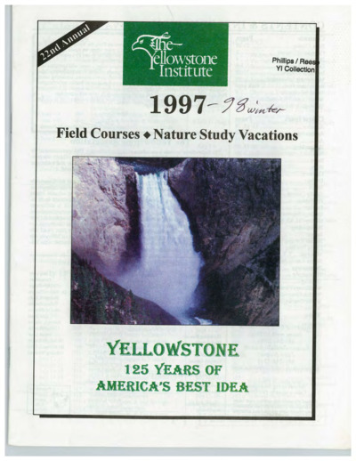 The Yellowstone Institute: 1997 field courses, nature study vacations.