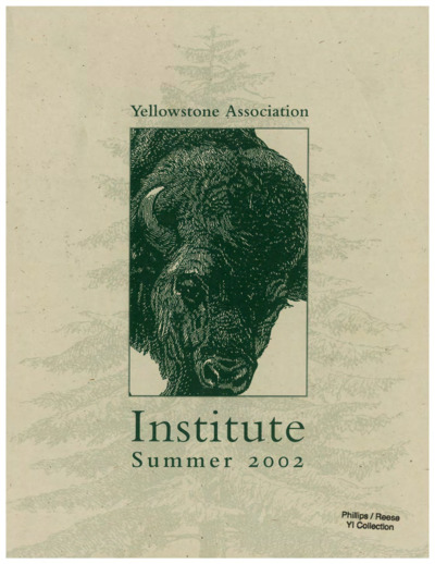 Yellowstone Association Institute, Summer 2002.