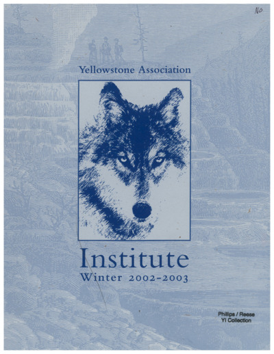 Yellowstone Association Institute, Winter 2002-2003.