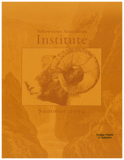 Yellowstone Association Institute, Summer 2004.