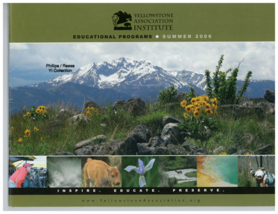 Yellowstone Association Institute: Educational programs, Summer 2006.