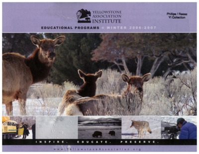 Yellowstone Association Institute: Educational programs, Winter 2006-2007.