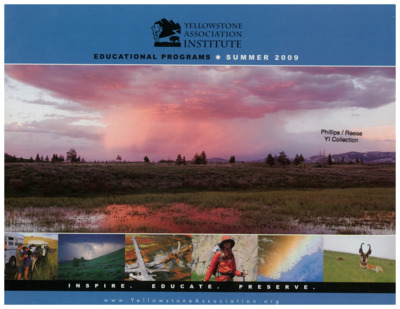 Yellowstone Association Institute: Educational programs, Summer 2009.