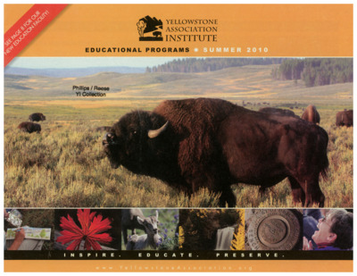 Yellowstone Association Institute: Educational programs, Summer 2010.