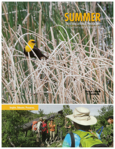 Yellowstone Association Institute: Educational programs, Summer 2014.