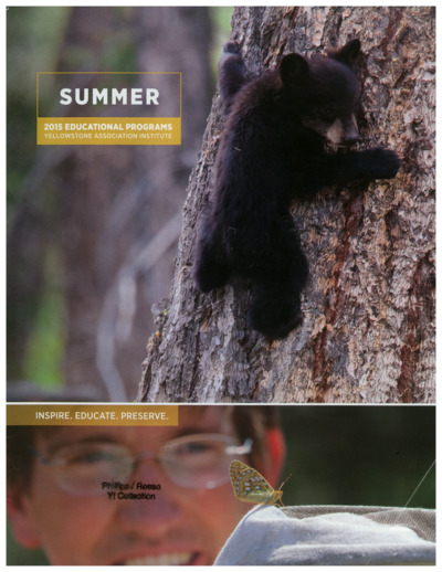 Summer, 2015 Educational Programs: Yellowstone Association Institute.