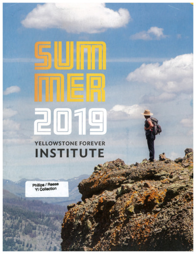Summer 2019, Yellowstone Forever Institute