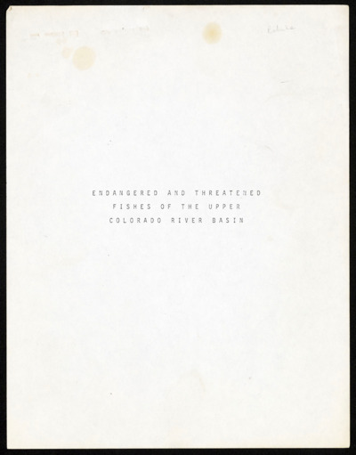 "Endangered and threatened fishes of the upper Colorado river basin" draft paper (cont.)