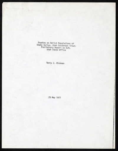 Terry J. Hickman - Bonneville Basin/native trout - thesis and additional papers, 1977-1978