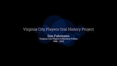 Don Fuhrmann: Virginia City Players & Brewery Follies, 1996-2023